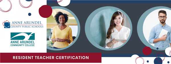 Resident Teacher Certification Anne Arundel County Public Schools Anne Arundel Community College Resident Teacher Certification Anne Arundel County Public Schools Anne Arundel Community College